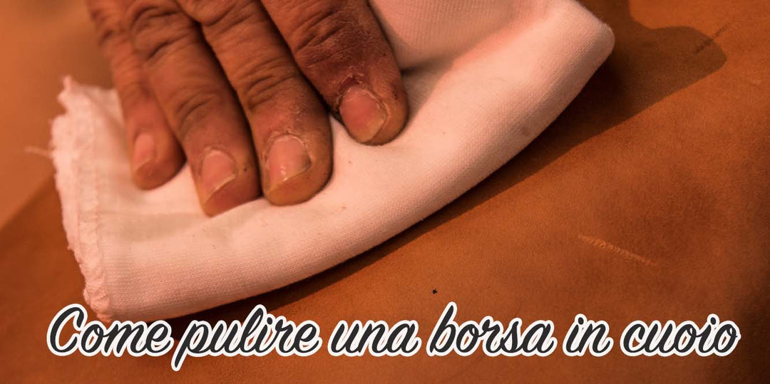 Come pulire una borsa in cuoio